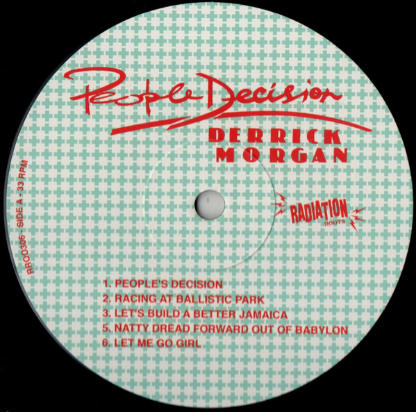 Derrick Morgan - People Decision | Radiation Roots (RR00306) - 3 Derrick Morgan - People Decision | Radiation Roots (RR00306) - 3
