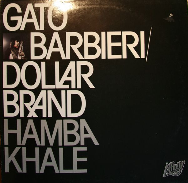 Gato Barbieri / Dollar Brand - Hamba Khale | Affinity (AFF 39) - main Gato Barbieri / Dollar Brand - Hamba Khale | Affinity (AFF 39) - main