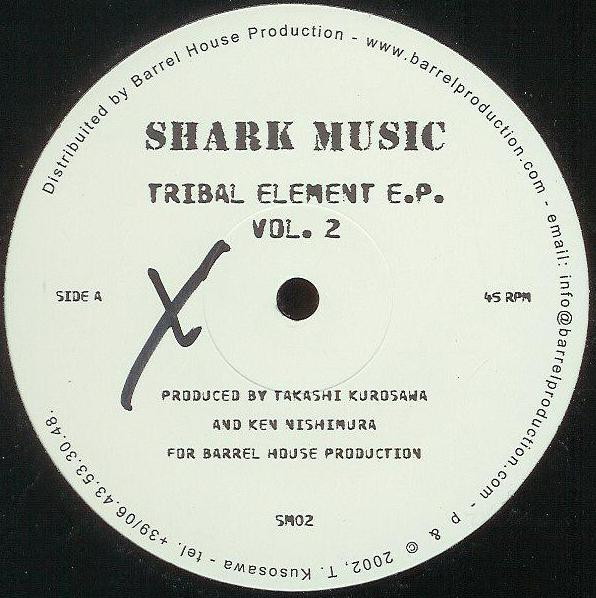 Shark Music - Tribal Element EP Vol. 2 | Barrel House Records (SM02)