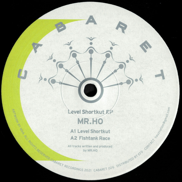 Mr. Ho - Level Shortkut EP (USED) | CABARET Recordings (CABARET026)