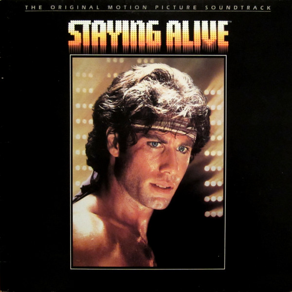 Various - Staying Alive (The Original Motion Picture Soundtrack) | RSO (813 269-1 Y-1)