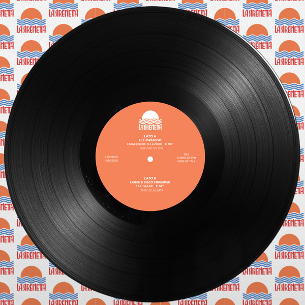 F.lli Paradiso , Lance , Disco Strummer - Chiacchiere di Lavoro / Taxi Safari | La Sirenetta (LSRNT002) - 2 F.lli Paradiso , Lance , Disco Strummer - Chiacchiere di Lavoro / Taxi Safari | La Sirenetta (LSRNT002) - 2