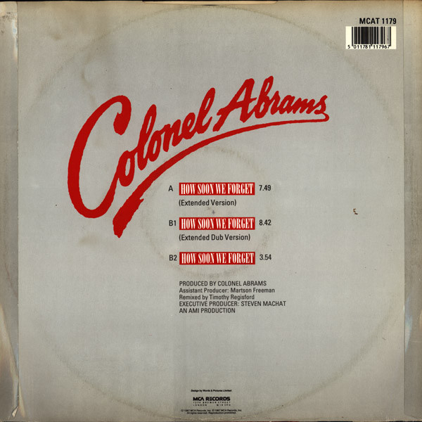 Colonel Abrams - How Soon We Forget | MCA Records (MCAT 1179) - 2 Colonel Abrams - How Soon We Forget | MCA Records (MCAT 1179) - 2
