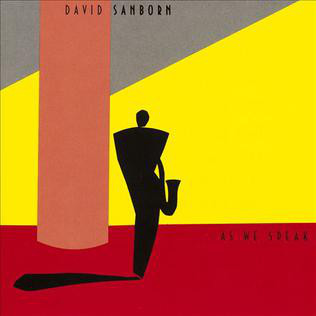 David Sanborn - As We Speak | Warner Bros. Records (WB K 56 975) - main