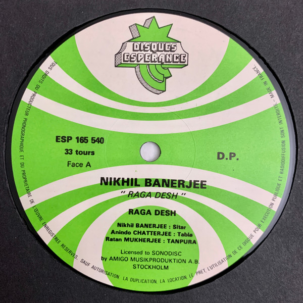 Nikhil Banerjee - Raga Desh | Disques Espérance (ESP 165540) - 3 Nikhil Banerjee - Raga Desh | Disques Espérance (ESP 165540) - 3
