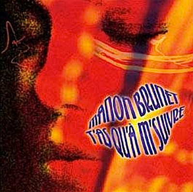 Manon Brunet - T'as Qu'à M'suivre | Les Disques Global Spec (GSCD-4722) - main Manon Brunet - T'as Qu'à M'suivre | Les Disques Global Spec (GSCD-4722) - main