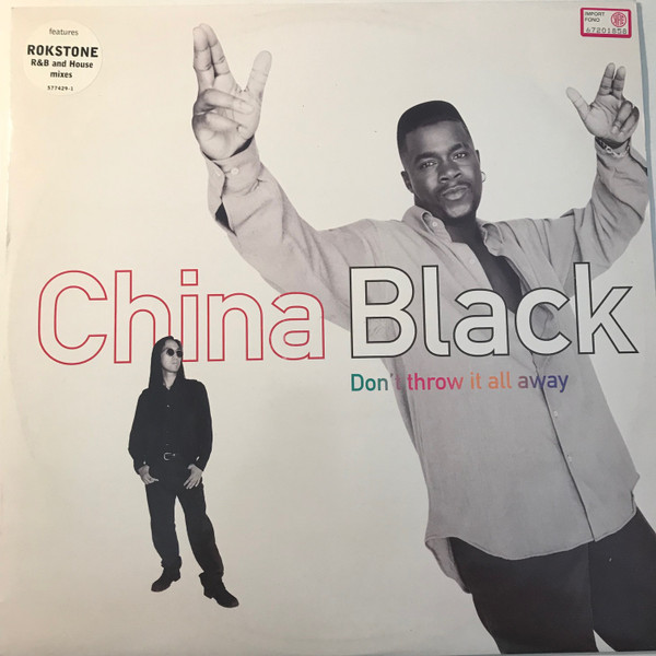 China Black - Don't Throw It All Away | Polydor (577 429-1) - main China Black - Don't Throw It All Away | Polydor (577 429-1) - main
