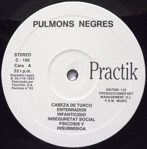 Pulmons Negres - Pulmons Negres | Practik (C-196) - 3 Pulmons Negres - Pulmons Negres | Practik (C-196) - 3