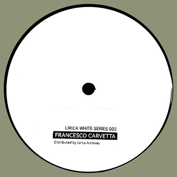 Francesco Carvetta - LWS002 | Lirica Archives (LWS002)