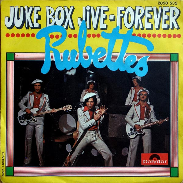 The Rubettes - Juke Box Jive / Forever | Polydor (2058 535) - main
