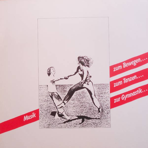 Various - Musik Zum Bewegen.... Zum Tanzen.... Zur Gymnastik... | Friedrich Verlag (001)