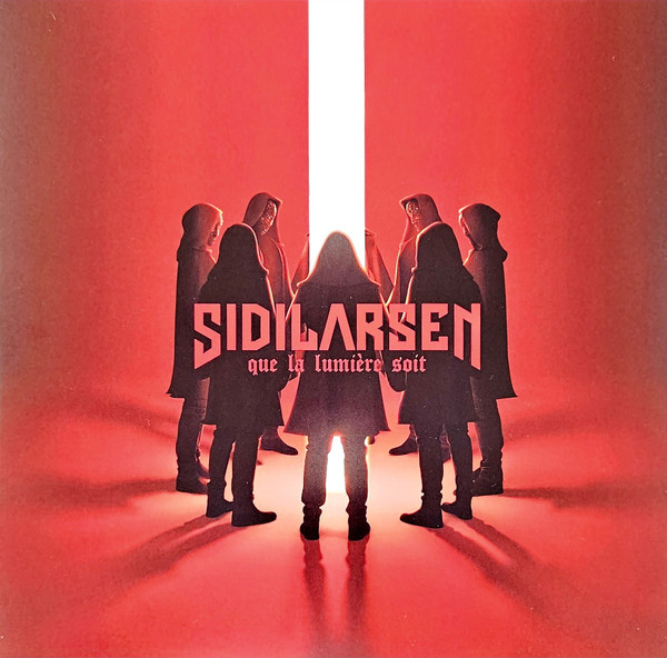 Sidilarsen - Que La Lumière Soit | Verycords (6022046488)