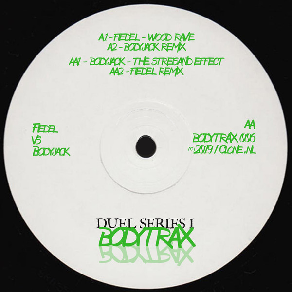 Fiedel , Bodyjack - Fiedel Vs Bodyjack - Duel Series 1 | Body Trax (BodyTrax006) - 2 Fiedel , Bodyjack - Fiedel Vs Bodyjack - Duel Series 1 | Body Trax (BodyTrax006) - 2