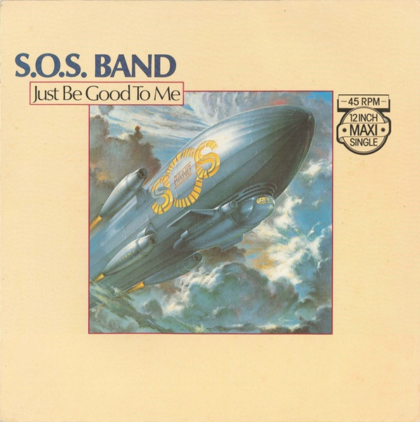 The S.O.S. Band - Just Be Good To Me | Tabu Records (A-12.3626)