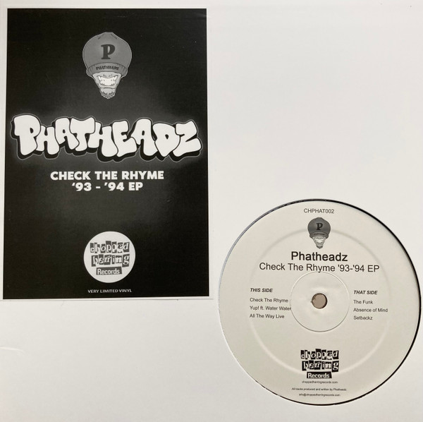 Phatheadz - Check The Rhyme '93-'94 EP | Chopped Herring Records (CHPHAT002)