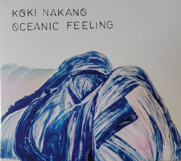 Koki Nakano - Oceanic Feeling | No Format (NØF.53) - main Koki Nakano - Oceanic Feeling | No Format (NØF.53) - main