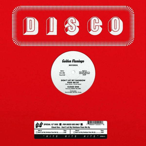 Cloud One Featuring Margo Williams - Don't Let My Rainbow Pass Me By | Golden Flamingo Records (2525)
