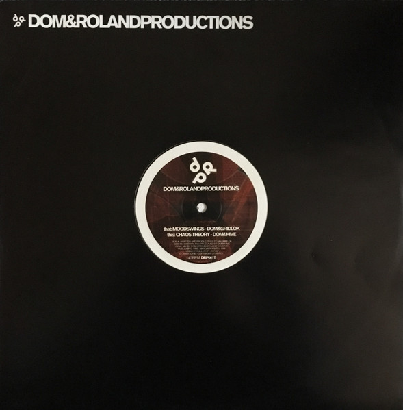 Dom & Roland & Gridlok / Dom & Roland & Hive - Moodswings / Chaos Theory | Dom & Roland Productions (DRP001T) - 3 Dom & Roland & Gridlok / Dom & Roland & Hive - Moodswings / Chaos Theory | Dom & Roland Productions (DRP001T) - 3