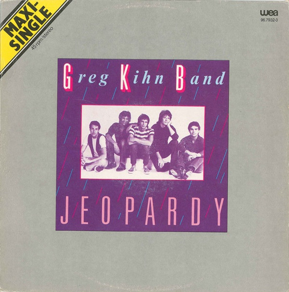 Greg Kihn Band - Jeopardy | WEA (96.7932-0) - main