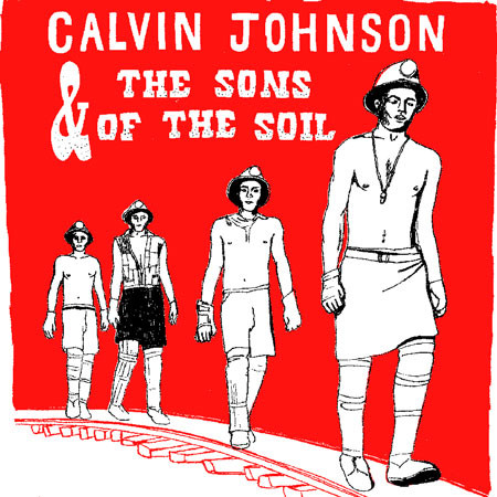 Calvin Johnson & The Sons Of The Soil - Calvin Johnson & The Sons Of The Soil | K (KLP 180) - main Calvin Johnson & The Sons Of The Soil - Calvin Johnson & The Sons Of The Soil | K (KLP 180) - main