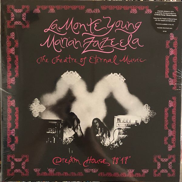 La Monte Young / Marian Zazeela - Theatre Of Eternal Music - Dream House 78'17" | Superior Viaduct (SV199)