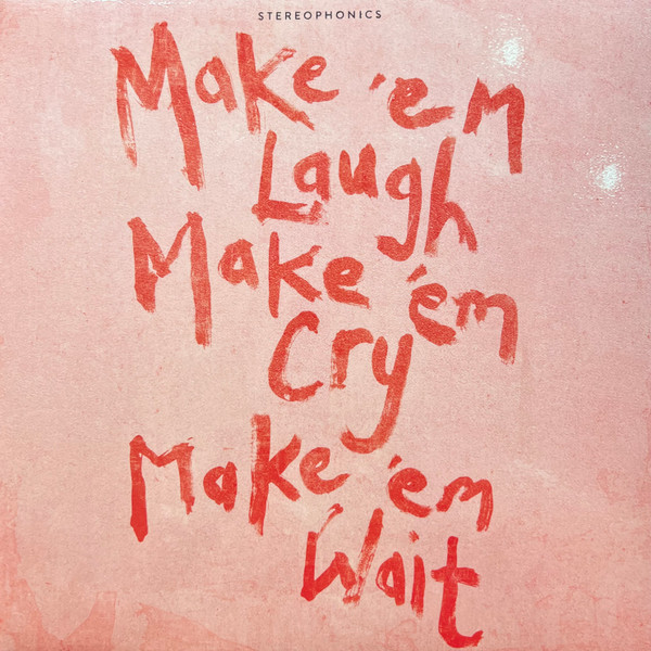 Stereophonics - Make 'Em Laugh, Make 'Em Cry, Make 'Em Wait | EMI (EMIVY 2135) - main Stereophonics - Make 'Em Laugh, Make 'Em Cry, Make 'Em Wait | EMI (EMIVY 2135) - main