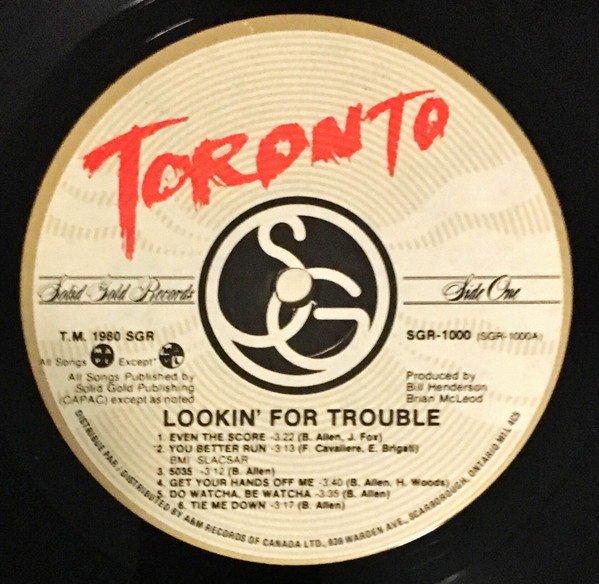 Toronto - Lookin' For Trouble | Solid Gold Records (SGR-1000) - 3