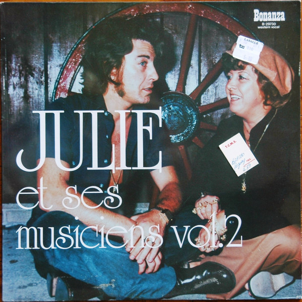 Julie Daraiche - Julie Et Ses Musiciens, Vol. 2 | Bonanza (B 29730) - main Julie Daraiche - Julie Et Ses Musiciens, Vol. 2 | Bonanza (B 29730) - main