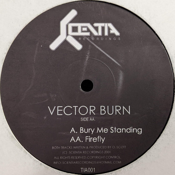 Vector Burn - Bury Me Standing / Firefly | Scientia Recordings (TIA001) - main