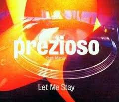 Prezioso Feat. Marvin - Let Me Stay | Inca (INCD12-4512)