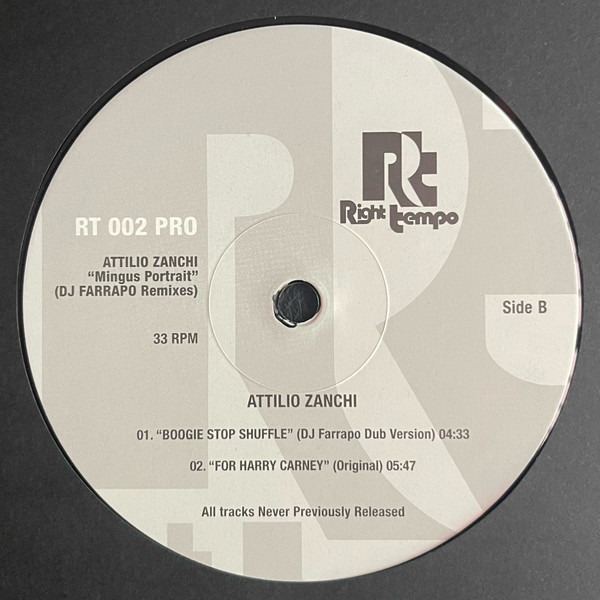 Attilio Zanchi - Mingus Portrait (DJ Farrapo Remixes) | Right Tempo (RT 002 PRO) - 2 Attilio Zanchi - Mingus Portrait (DJ Farrapo Remixes) | Right Tempo (RT 002 PRO) - 2