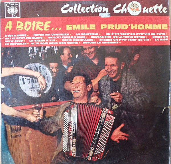 Emile Prud'Homme - A Boire... | CBS (52 004) Emile Prud'Homme - A Boire... | CBS (52 004)