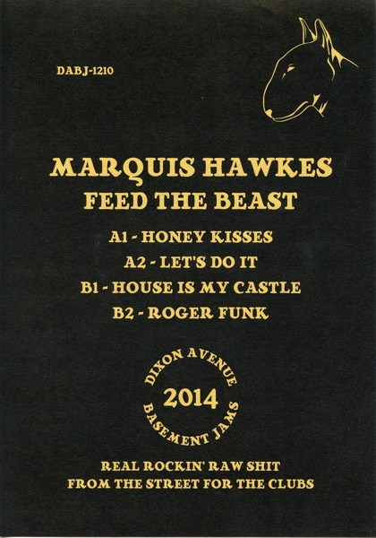 Marquis Hawkes - Feed The Beast | Dixon Avenue Basement Jams (DABJ~1210)