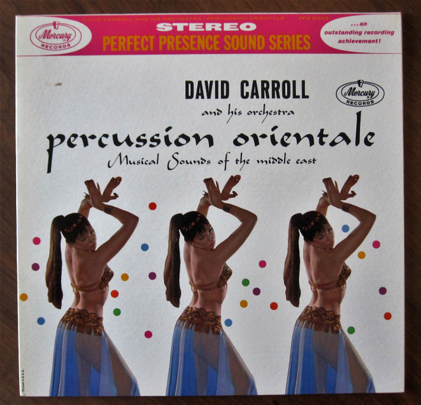David Carroll & His Orchestra - Percussion Orientale: Musical Sounds Of The Middle East | Mercury (PPS 6002) - main