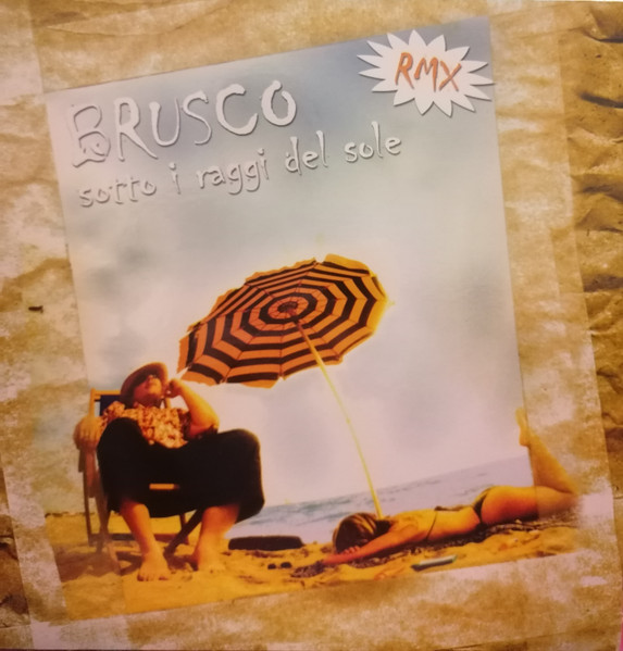 Brusco - Sotto I Raggi Del Sole (Rmx) | Do It Yourself Entertainment (DO IT 35-02) - main Brusco - Sotto I Raggi Del Sole (Rmx) | Do It Yourself Entertainment (DO IT 35-02) - main
