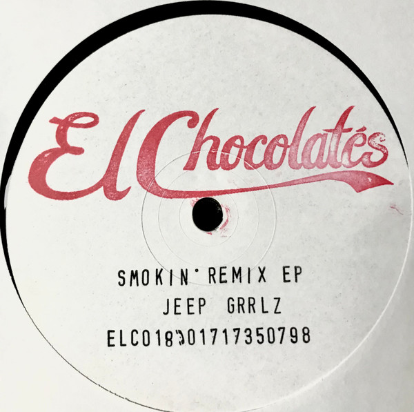 Jeep Grrlz - Smokin' Daughter Remix | El Chocolates (ELC 018)