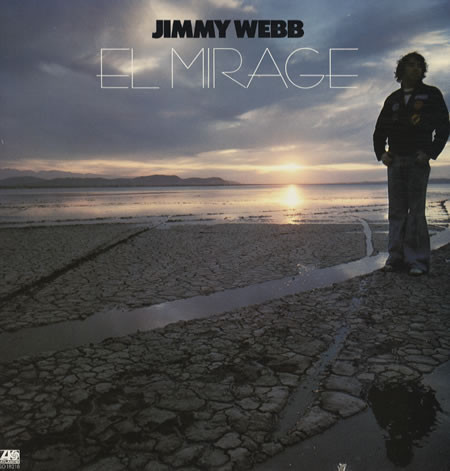Jimmy Webb - El Mirage | Atlantic (SD 18218) - main Jimmy Webb - El Mirage | Atlantic (SD 18218) - main