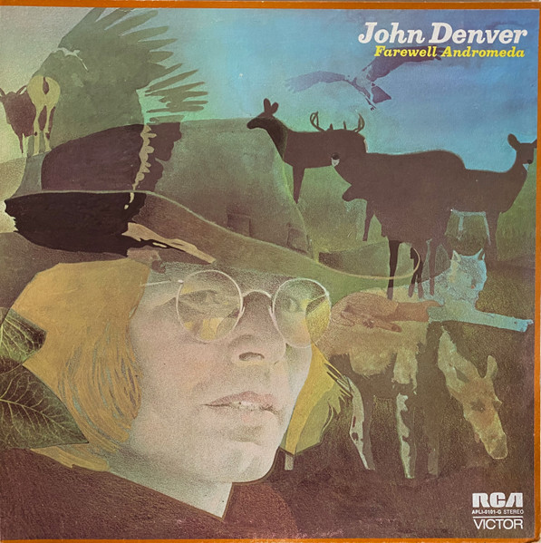 John Denver - Farewell Andromeda | RCA (APL1-0101G) - main John Denver - Farewell Andromeda | RCA (APL1-0101G) - main