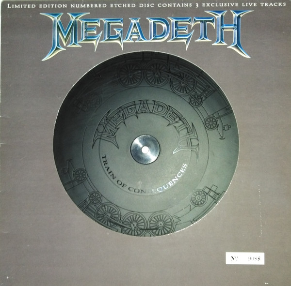 Megadeth - Train Of Consequences | Capitol Records (7243 8 81842 6 7)