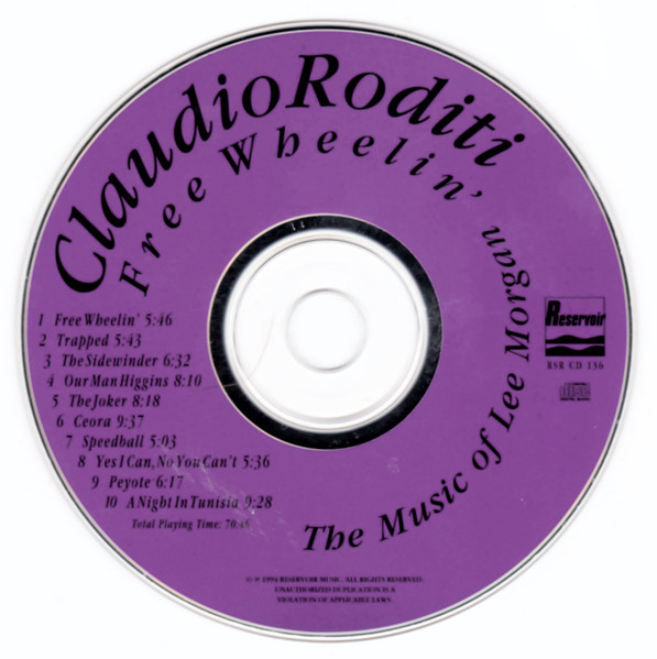 Claudio Roditi - Free Wheelin': The Music of Lee Morgan | Reservoir (RSR CD 136) - 4