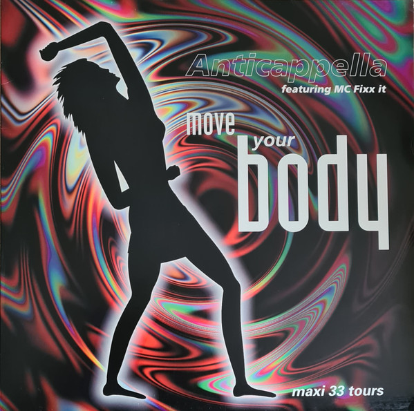 Anticappella - Move Your Body | Panic Records (855 445-1)