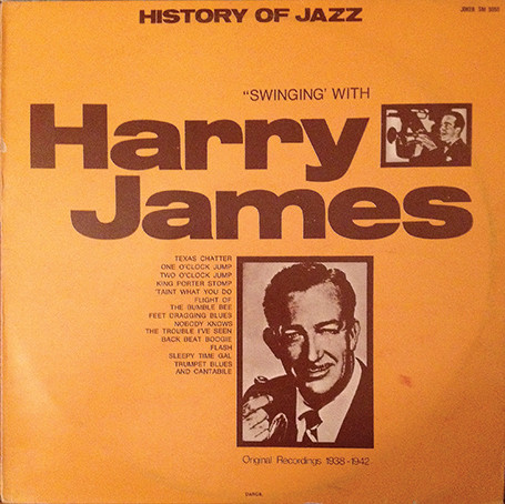 Harry James And His Orchestra - Swinging' With Harry James | International Joker Production (SM 3058) - main