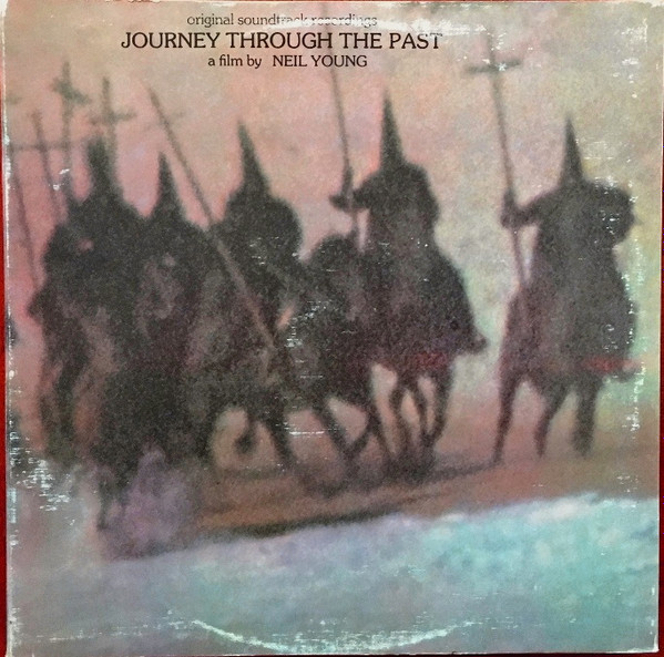 Neil Young - Journey Through The Past | Reprise Records (2XS 6480) - main