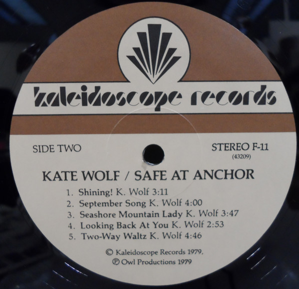 Kate Wolf - Safe At Anchor | Kaleidoscope Records (F-11) - 4 Kate Wolf - Safe At Anchor | Kaleidoscope Records (F-11) - 4