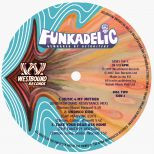 Funkadelic - Reworked By Detroiters | Westbound Records (SEW3 158) - 4 Funkadelic - Reworked By Detroiters | Westbound Records (SEW3 158) - 4