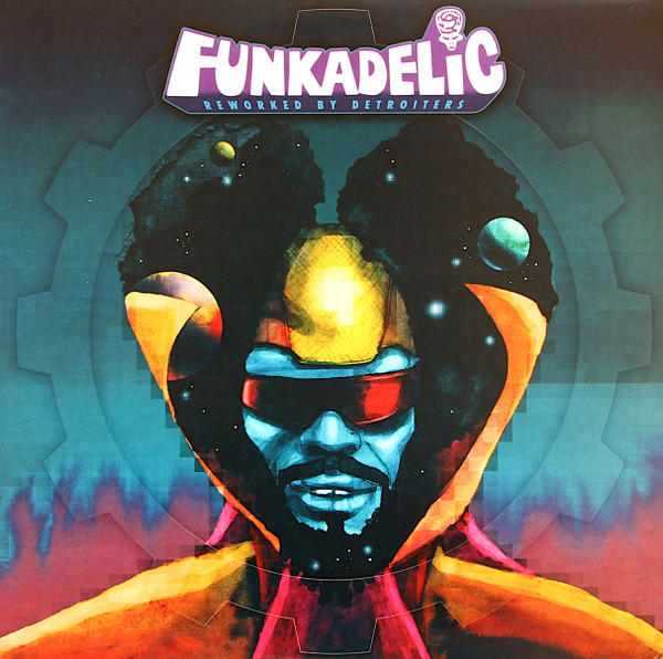 Funkadelic - Reworked By Detroiters | Westbound Records (SEW3 158)
