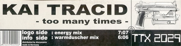Kai Tracid - Too Many Times | Tracid Traxxx (TTX 2029) - 4