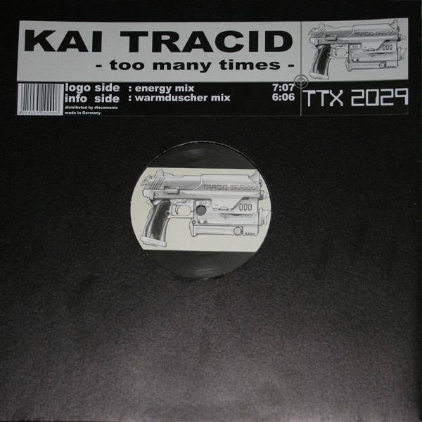Kai Tracid - Too Many Times | Tracid Traxxx (TTX 2029)
