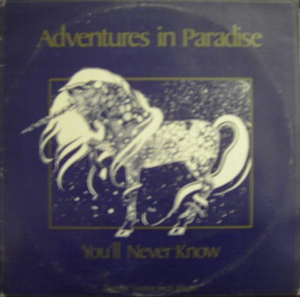 Adventures In Paradise - You'll Never Know | Gira (QUL M/69)