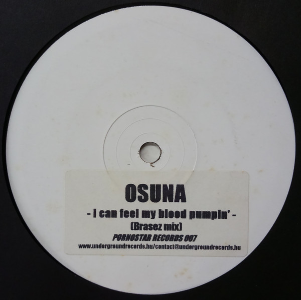 Osuna - I Can Feel My Blood Pumpin' | Pornostar Records (007) - main Osuna - I Can Feel My Blood Pumpin' | Pornostar Records (007) - main